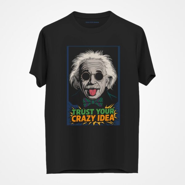 Crazy Idea T-Shirt