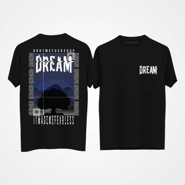 Dream Made Me Fearless Oversized T-Shirt