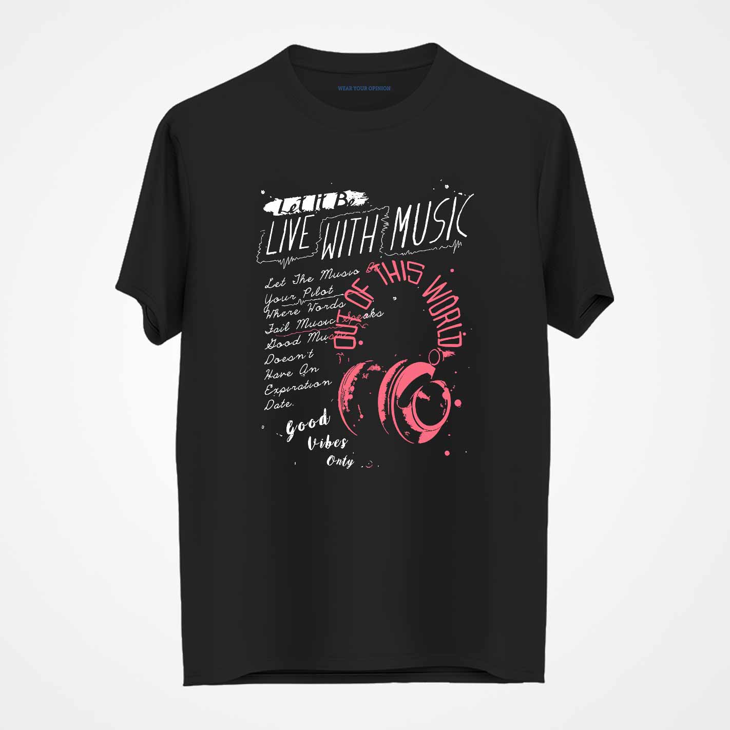 Live With Music T-Shirt