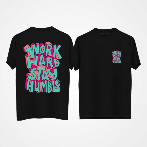 Work Hard, Stay Humble Oversized T-Shirt