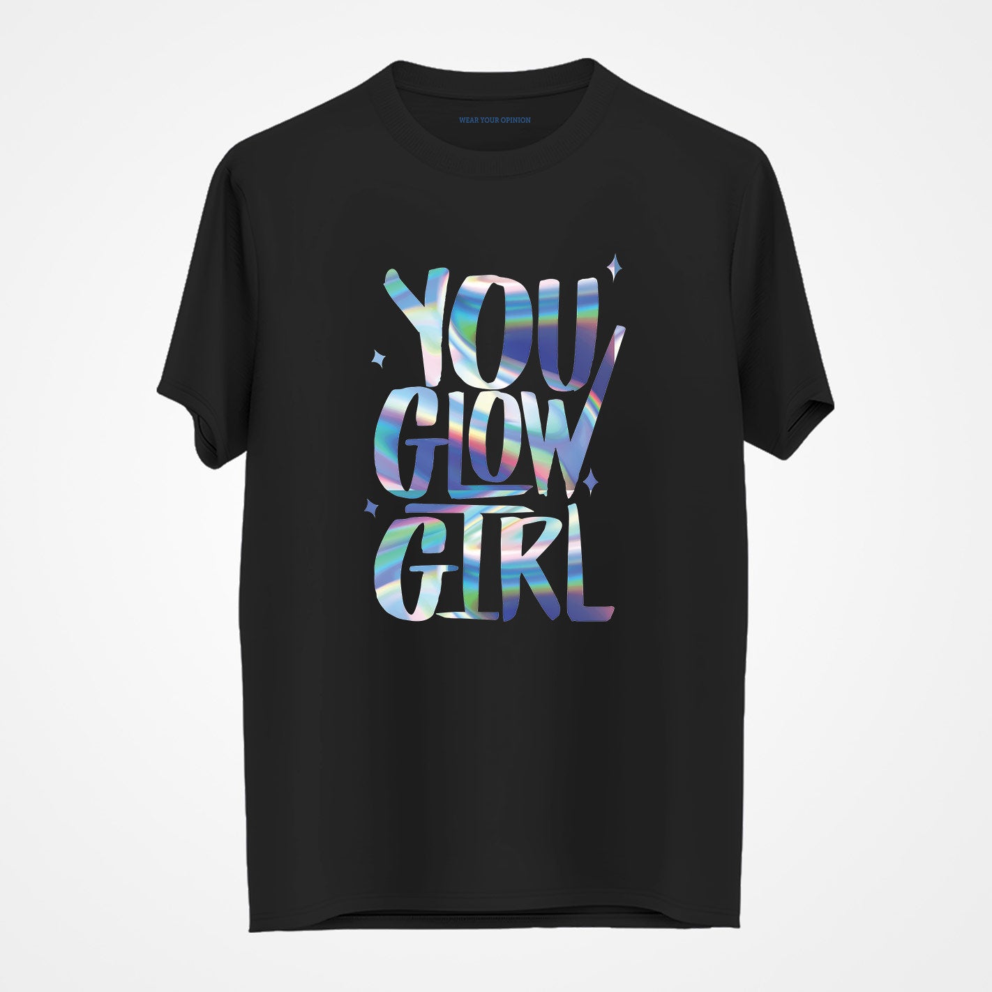 You Glow Girl Women T-Shirt - Image 3